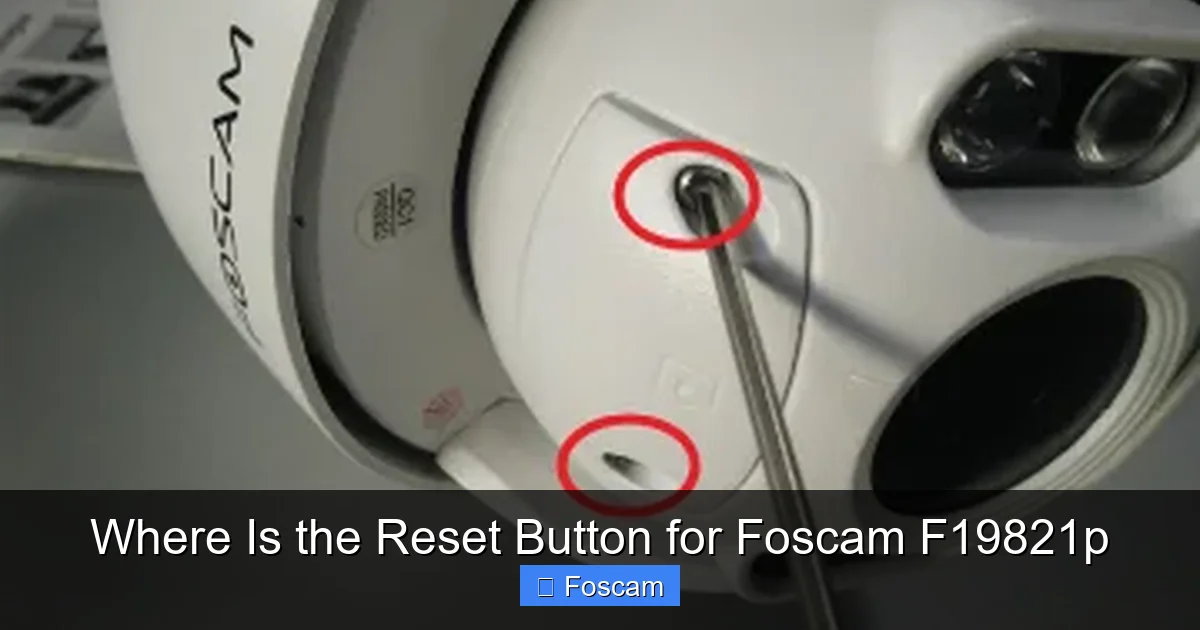 Where Is the Reset Button for Foscam F19821p