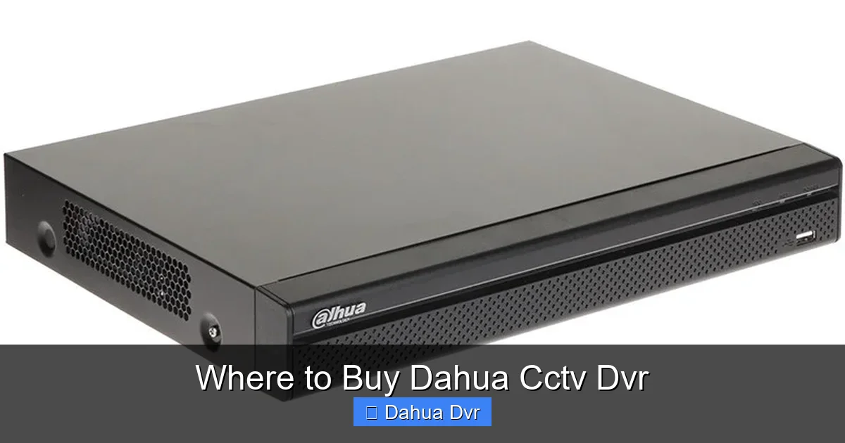 Where to Buy Dahua Cctv Dvr