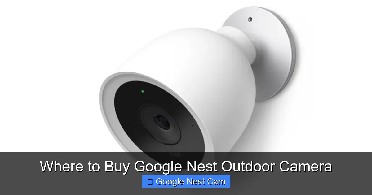 Where to Buy Google Nest Outdoor Camera