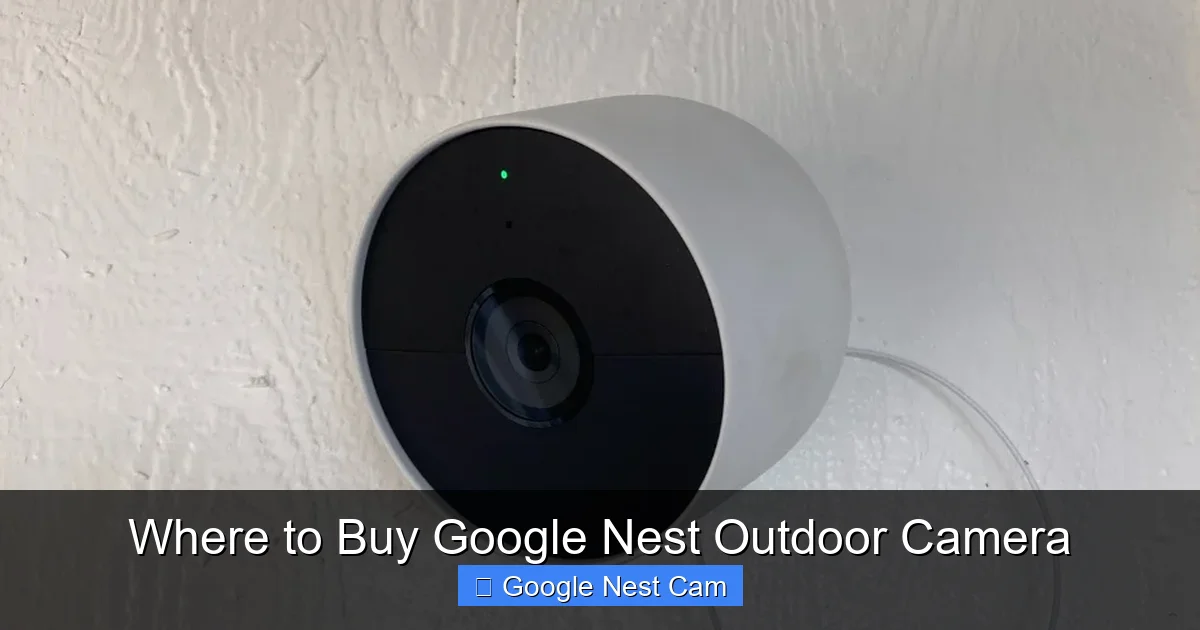Where to Buy Google Nest Outdoor Camera