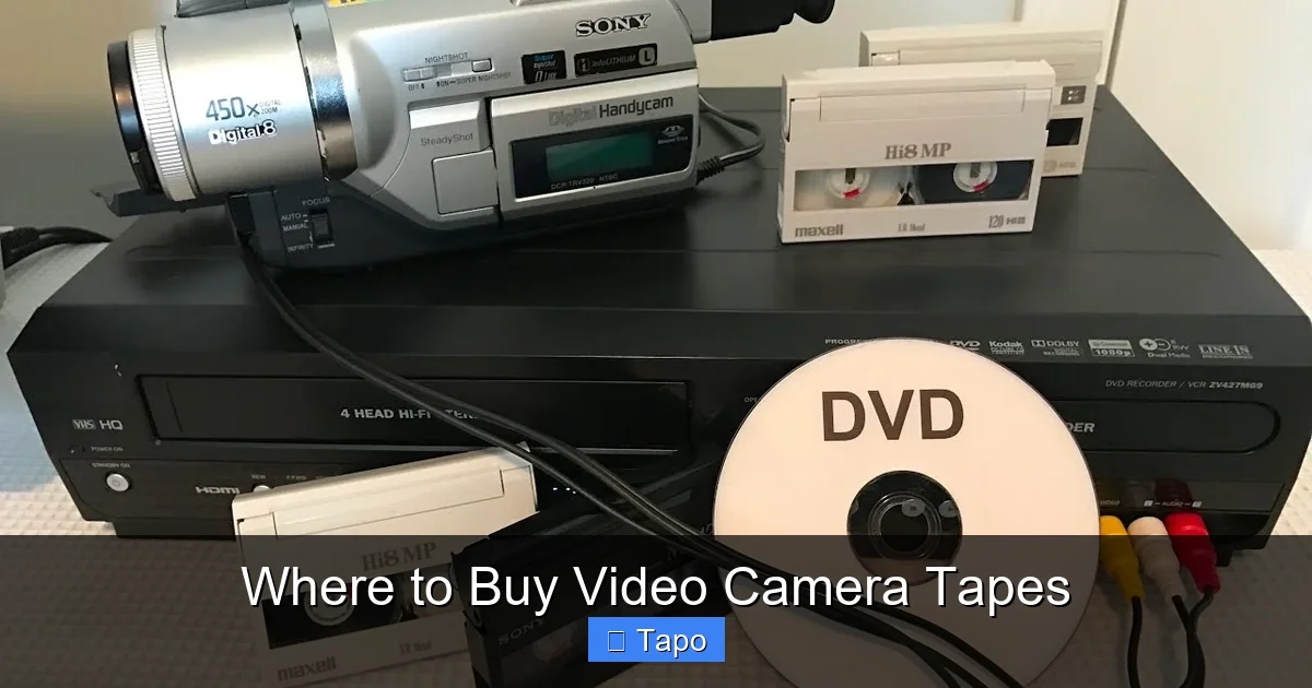 Where to Buy Video Camera Tapes