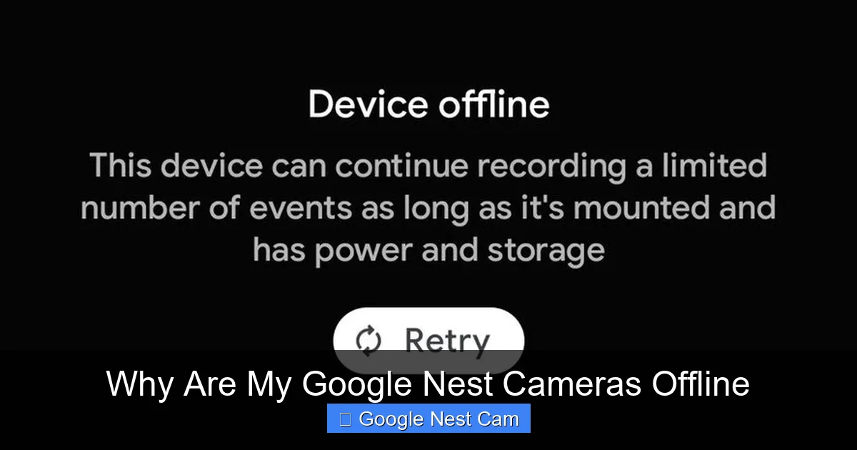 Why Are My Google Nest Cameras Offline