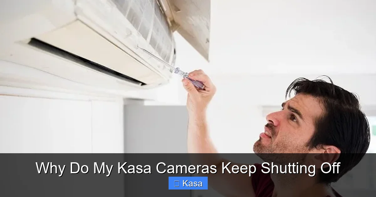 Why Do My Kasa Cameras Keep Shutting Off