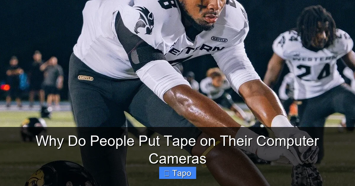 Why Do People Put Tape on Their Computer Cameras