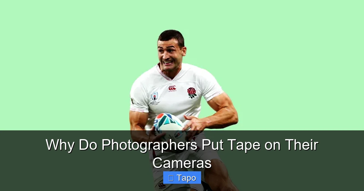 Why Do Photographers Put Tape on Their Cameras