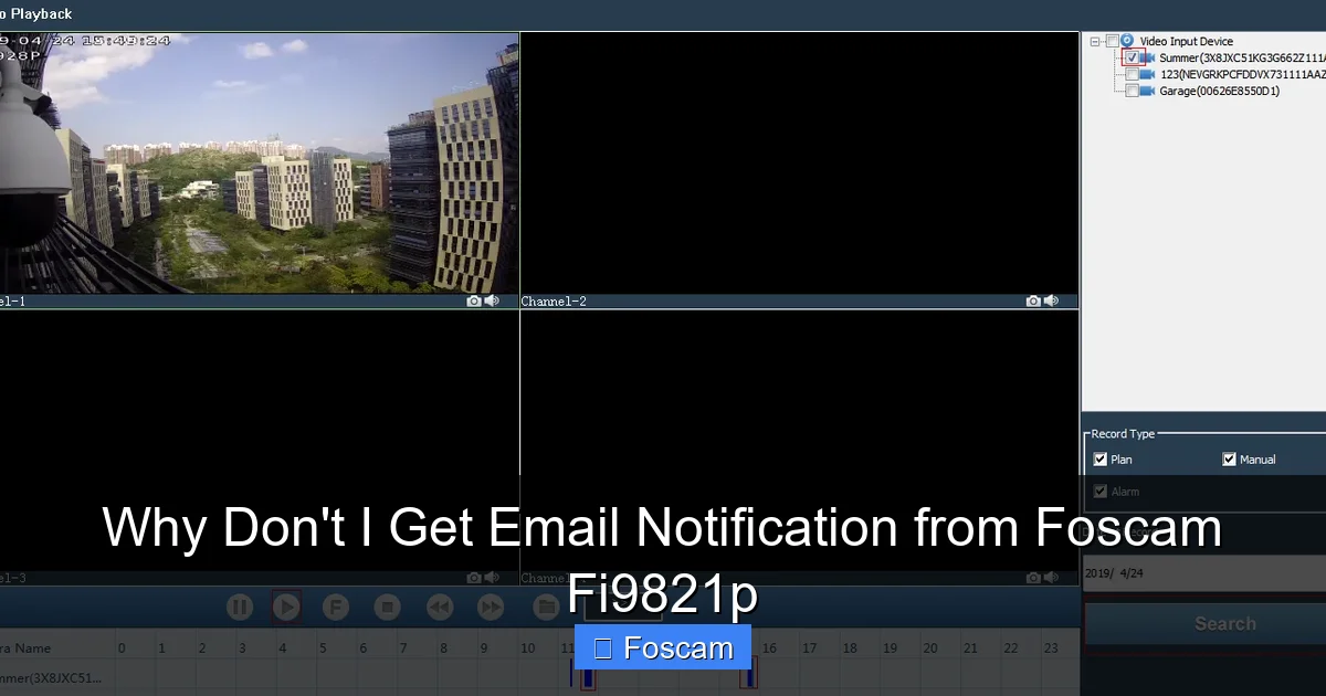 Why Don't I Get Email Notification from Foscam Fi9821p