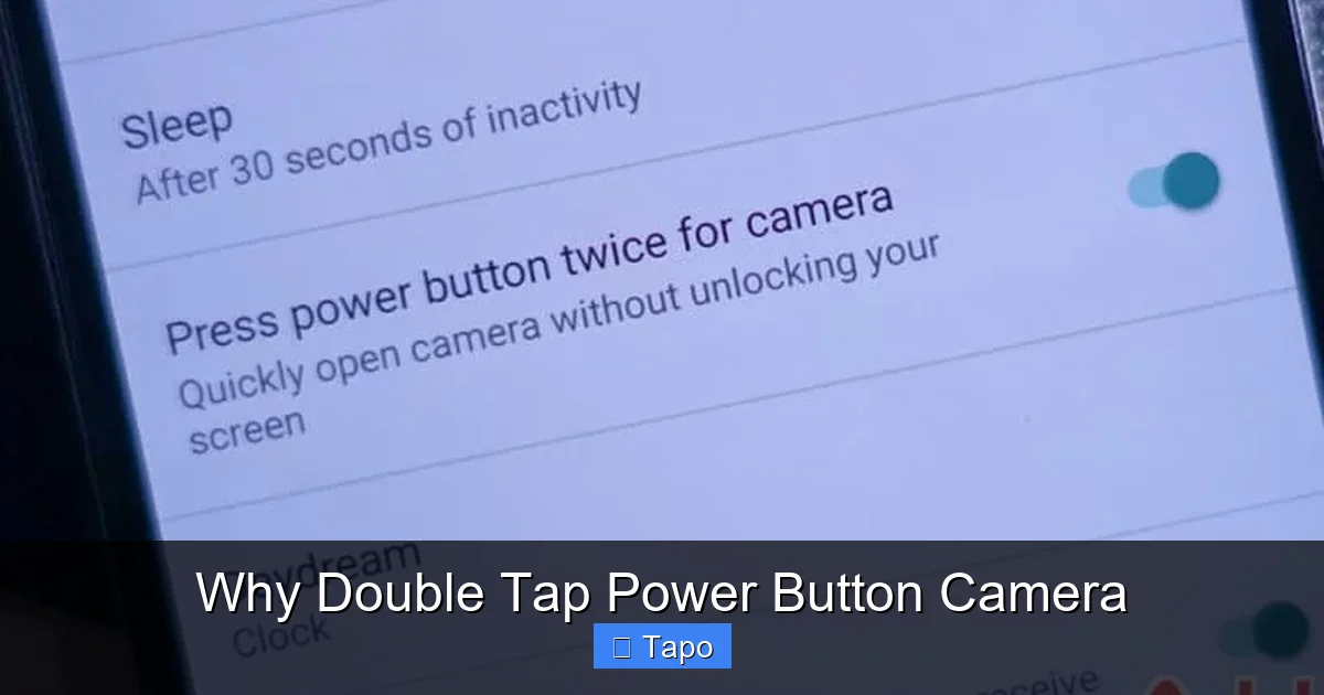 Why Double Tap Power Button Camera