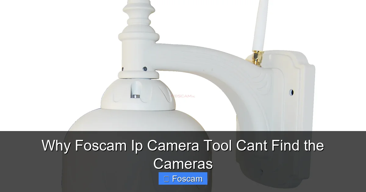 Why Foscam Ip Camera Tool Cant Find the Cameras