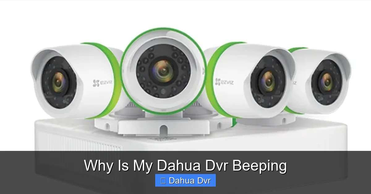 Why Is My Dahua Dvr Beeping