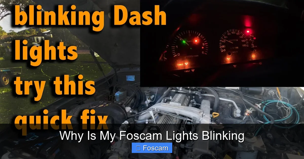 Why Is My Foscam Lights Blinking