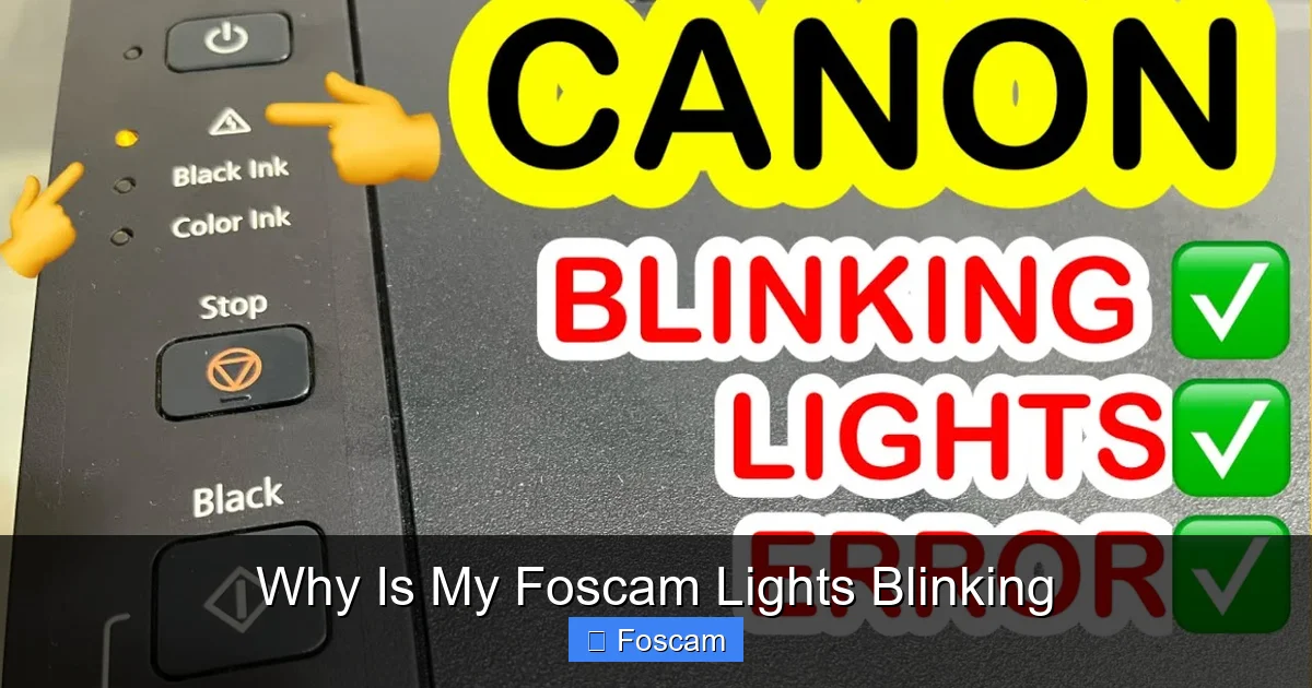 Why Is My Foscam Lights Blinking