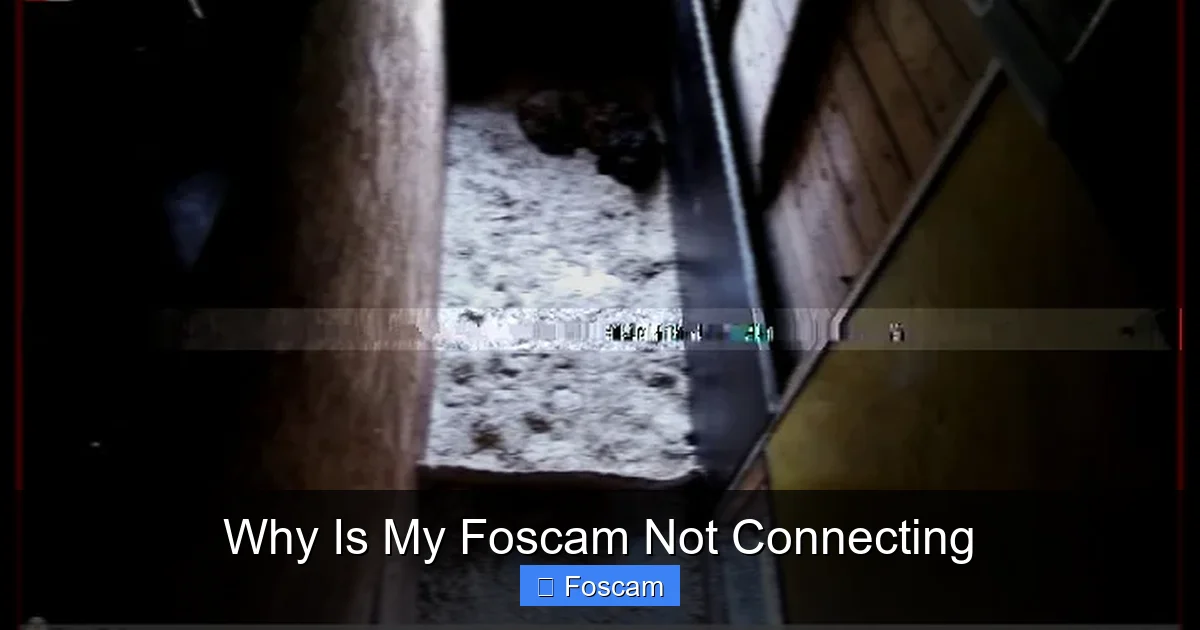 Why Is My Foscam Not Connecting