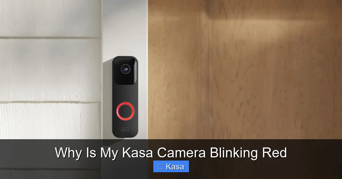 Why Is My Kasa Camera Blinking Red