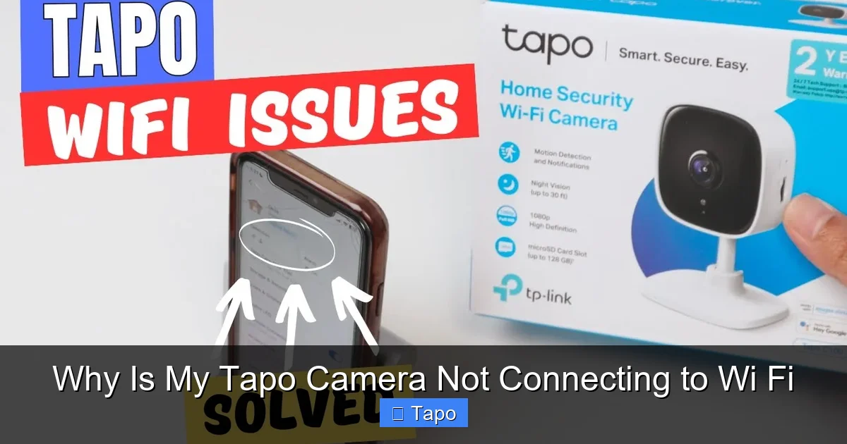 Why Is My Tapo Camera Not Connecting to Wi Fi