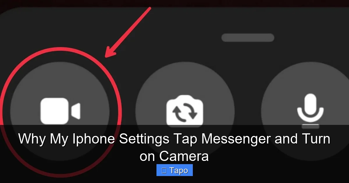Why My Iphone Settings Tap Messenger and Turn on Camera