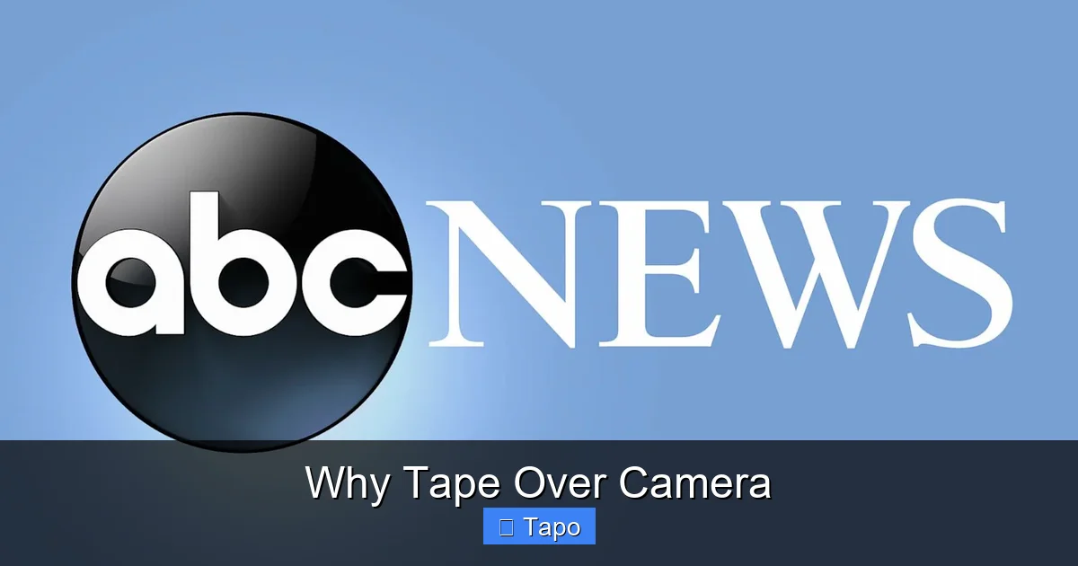 Why Tape Over Camera