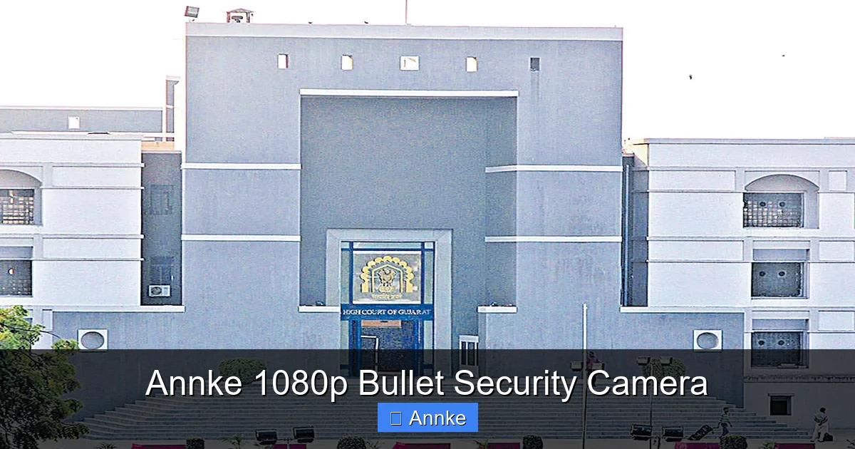 Annke 1080p Bullet Security Camera