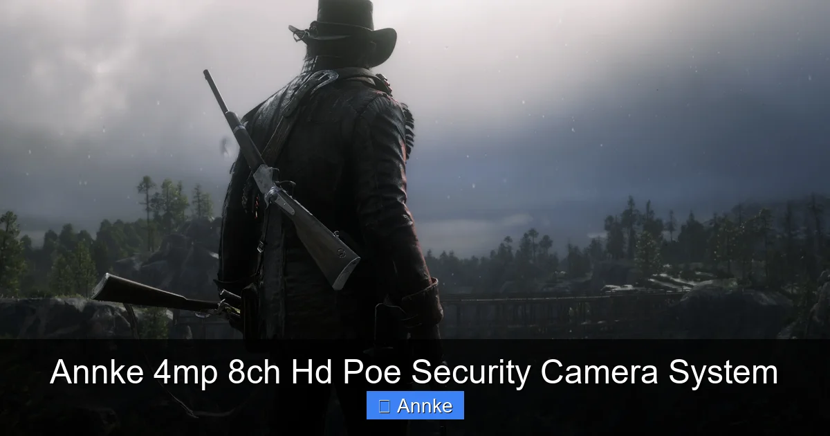 Annke 4mp 8ch Hd Poe Security Camera System