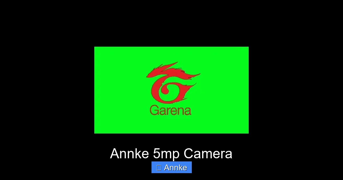 Annke 5mp Camera