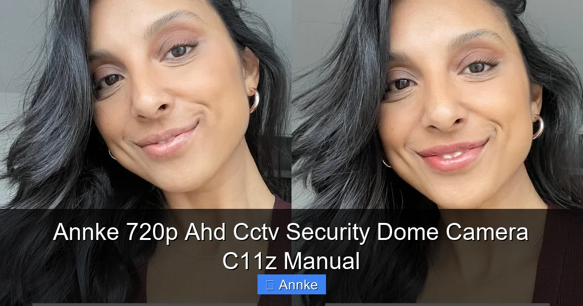 Annke 720p Ahd Cctv Security Dome Camera C11z Manual