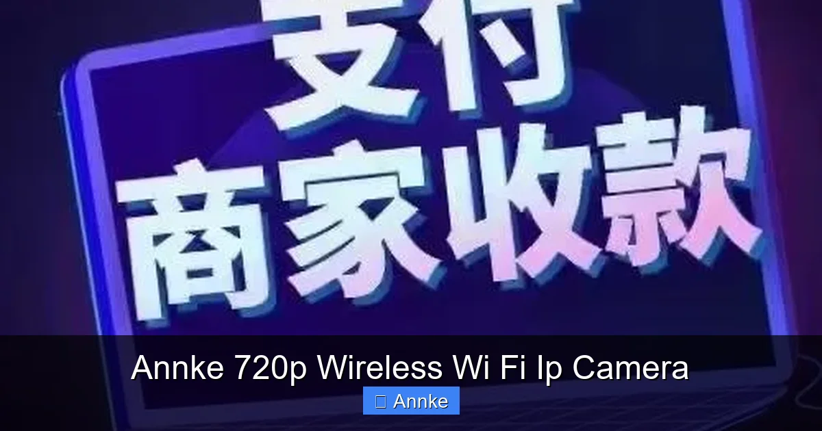 Annke 720p Wireless Wi Fi Ip Camera