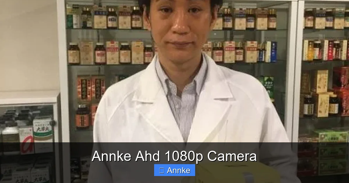 Annke Ahd 1080p Camera