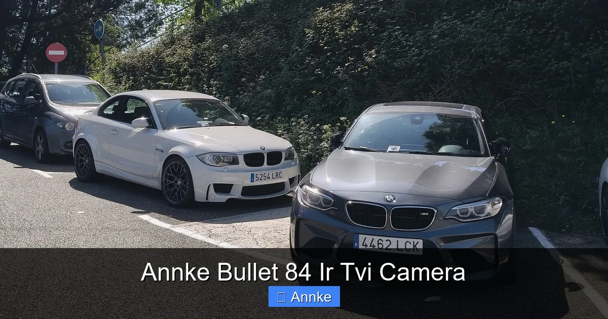 Annke Bullet 84 Ir Tvi Camera