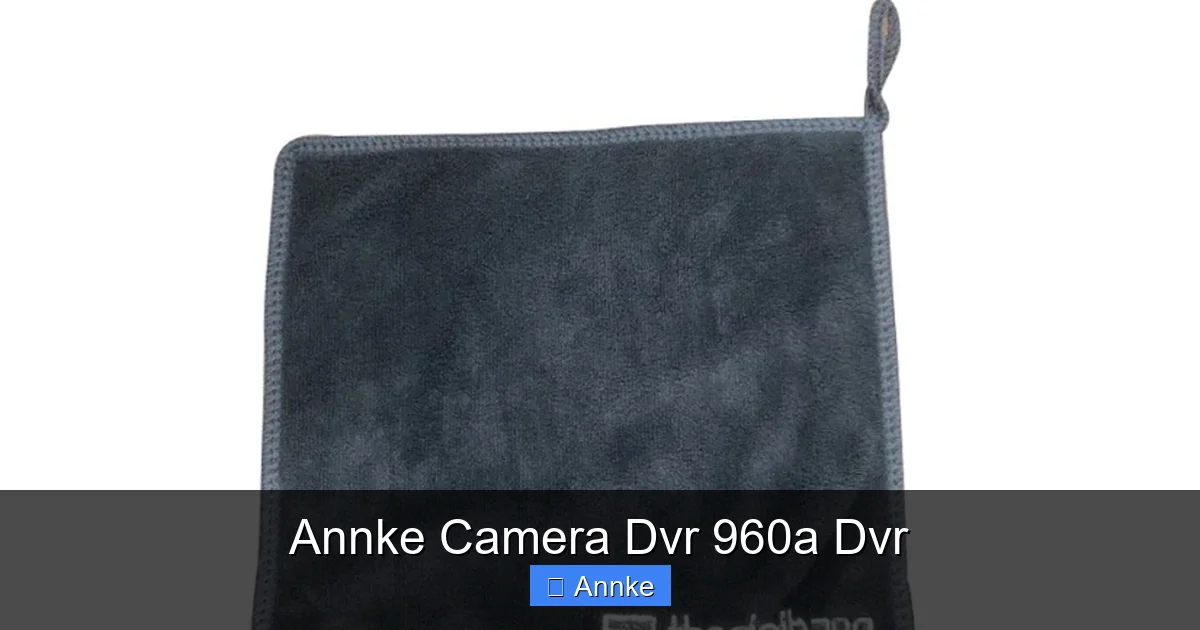 Annke Camera Dvr 960a Dvr