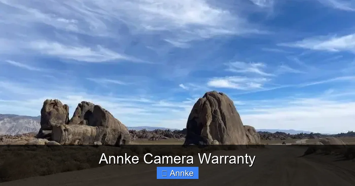 Annke Camera Warranty