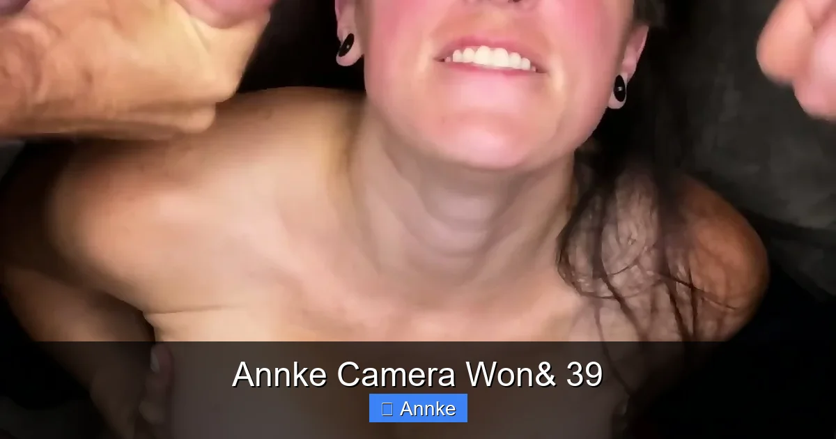 Annke Camera Won& 39