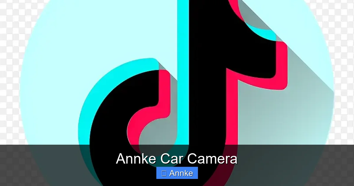 Annke Car Camera