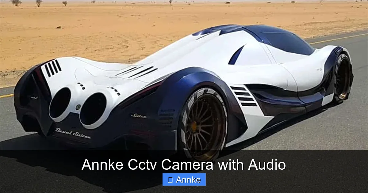 Annke Cctv Camera with Audio