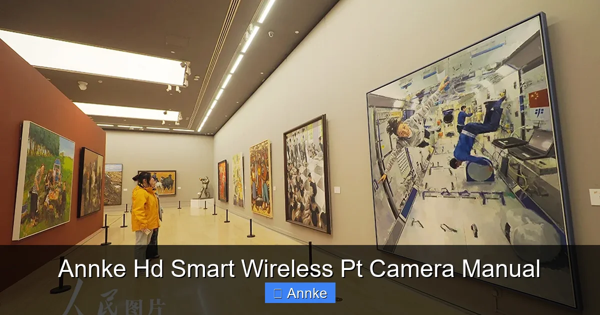 Annke Hd Smart Wireless Pt Camera Manual