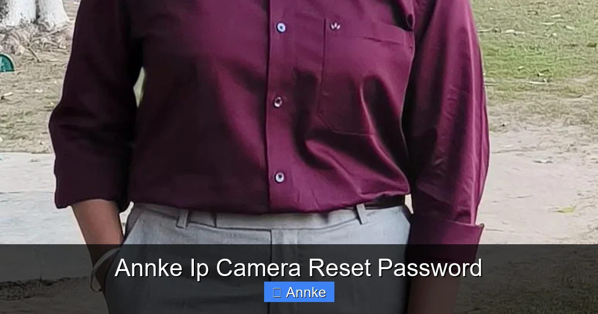 Annke Ip Camera Reset Password