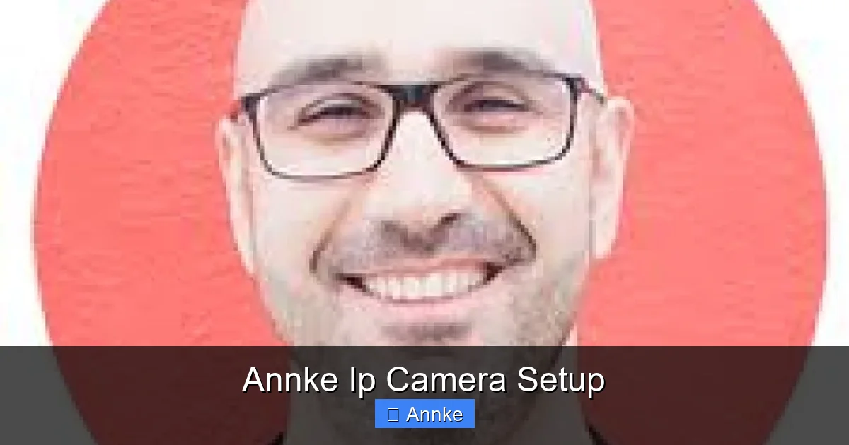 Annke Ip Camera Setup