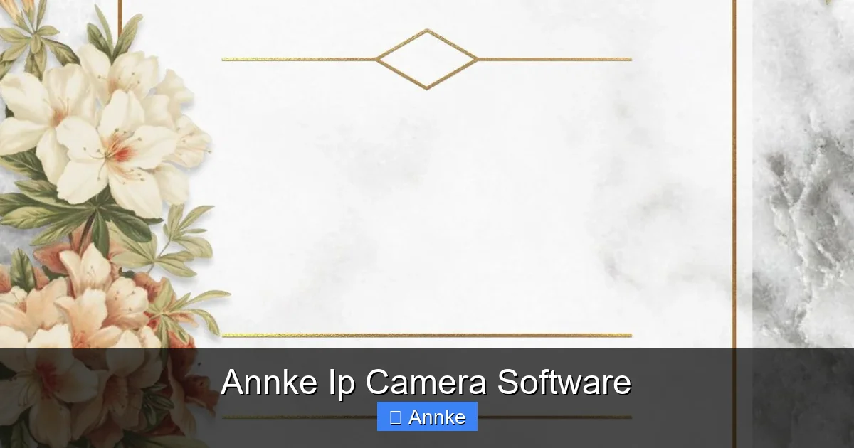 Annke Ip Camera Software