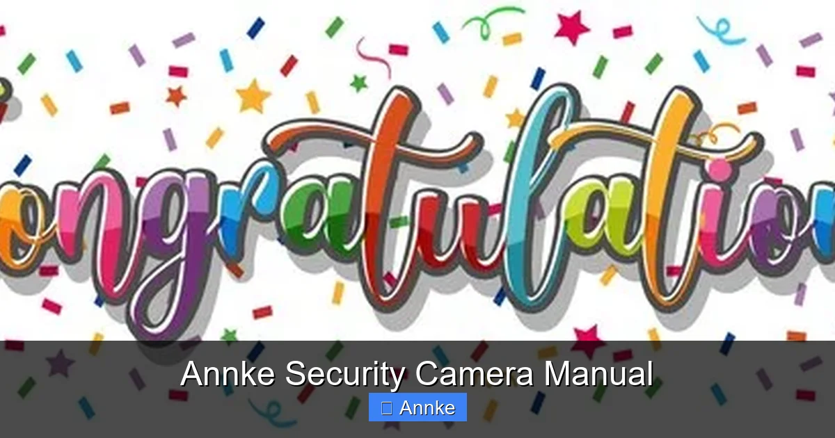 Annke Security Camera Manual