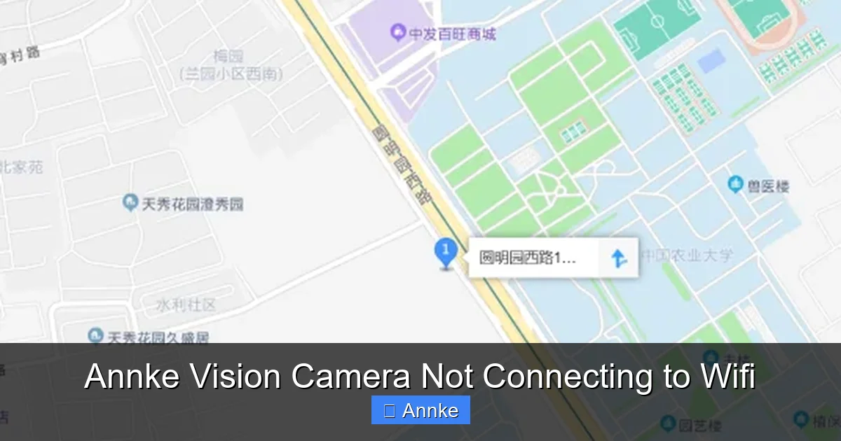 Annke Vision Camera Not Connecting to Wifi