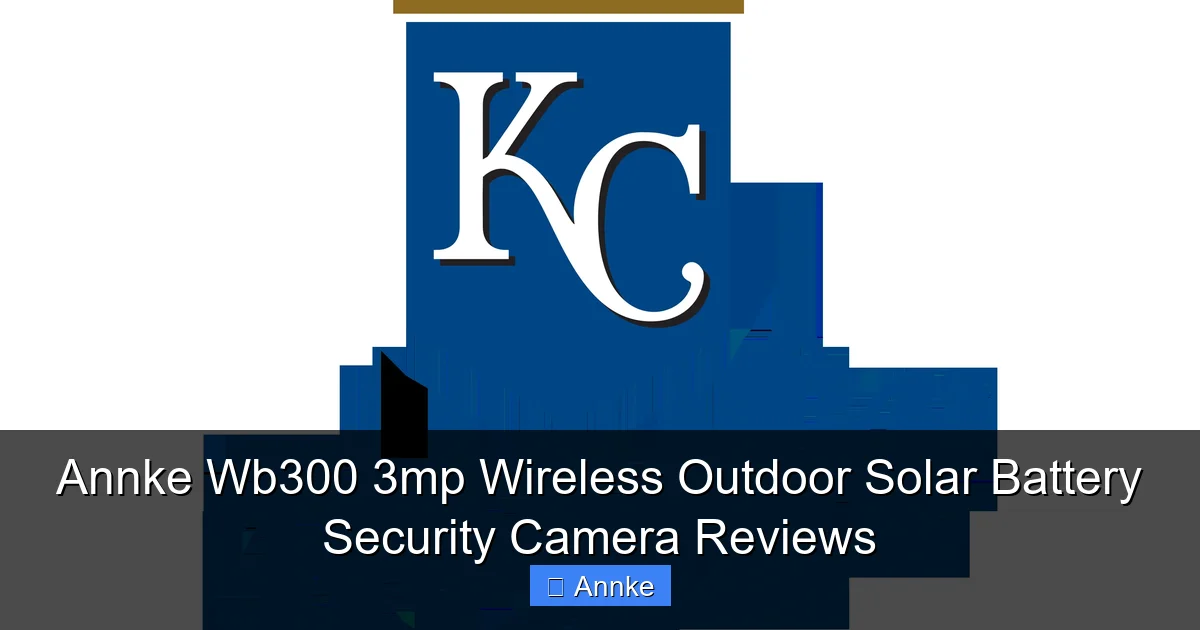 Annke Wb300 3mp Wireless Outdoor Solar Battery Security Camera Reviews