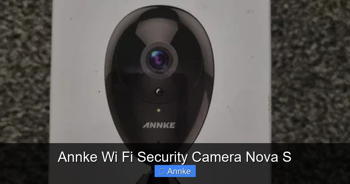 Annke Wi Fi Security Camera Nova S