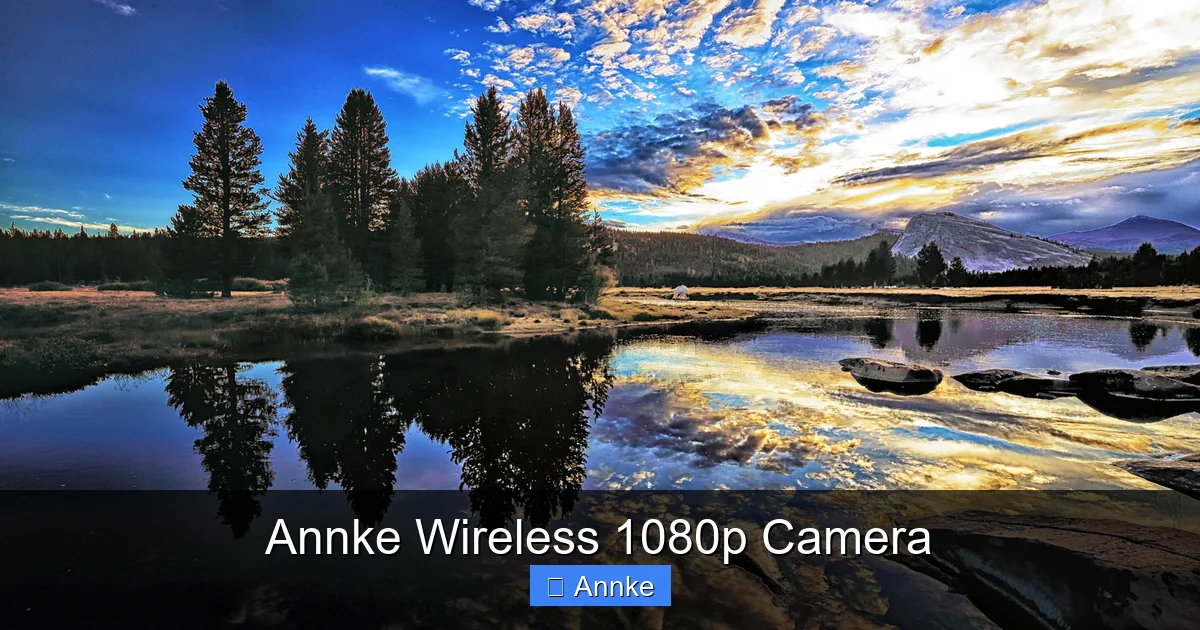Annke Wireless 1080p Camera
