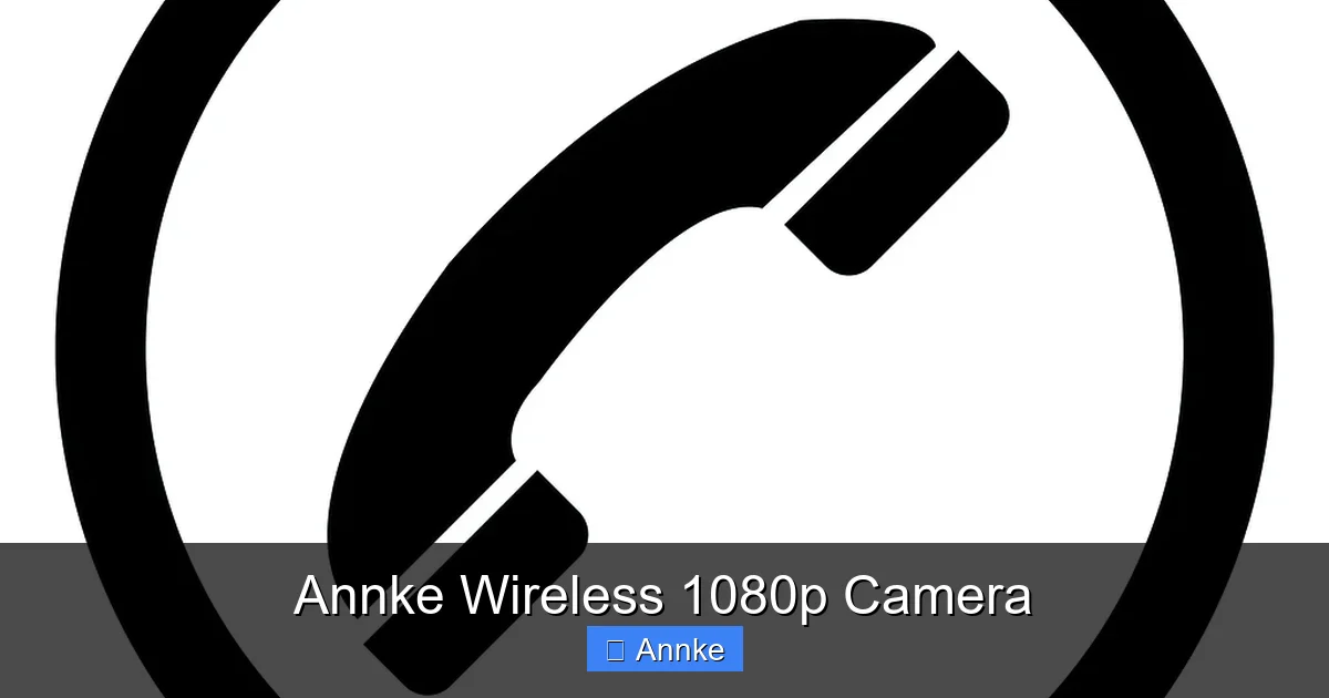 Annke Wireless 1080p Camera