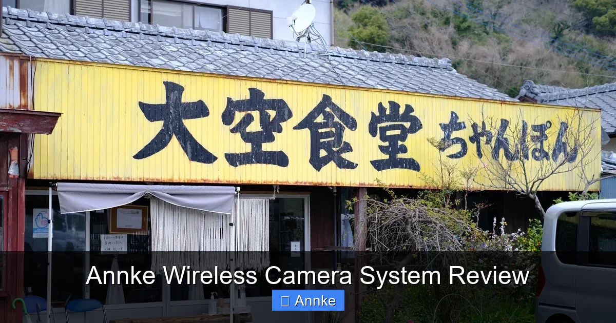 Annke Wireless Camera System Review
