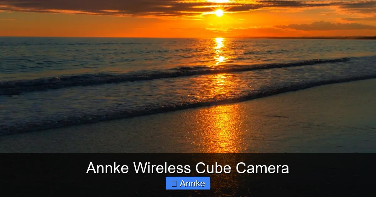 Annke Wireless Cube Camera