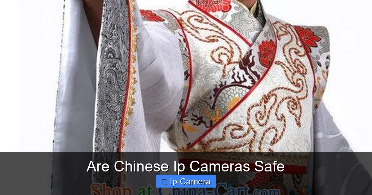 Are Chinese Ip Cameras Safe