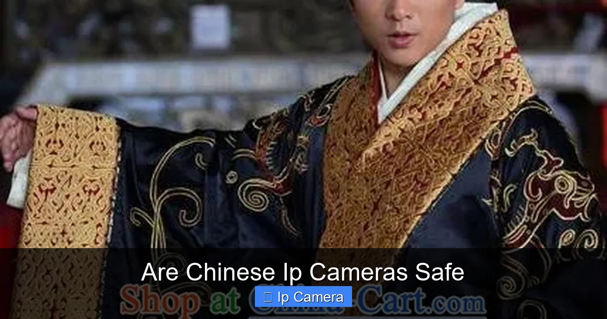 Are Chinese Ip Cameras Safe