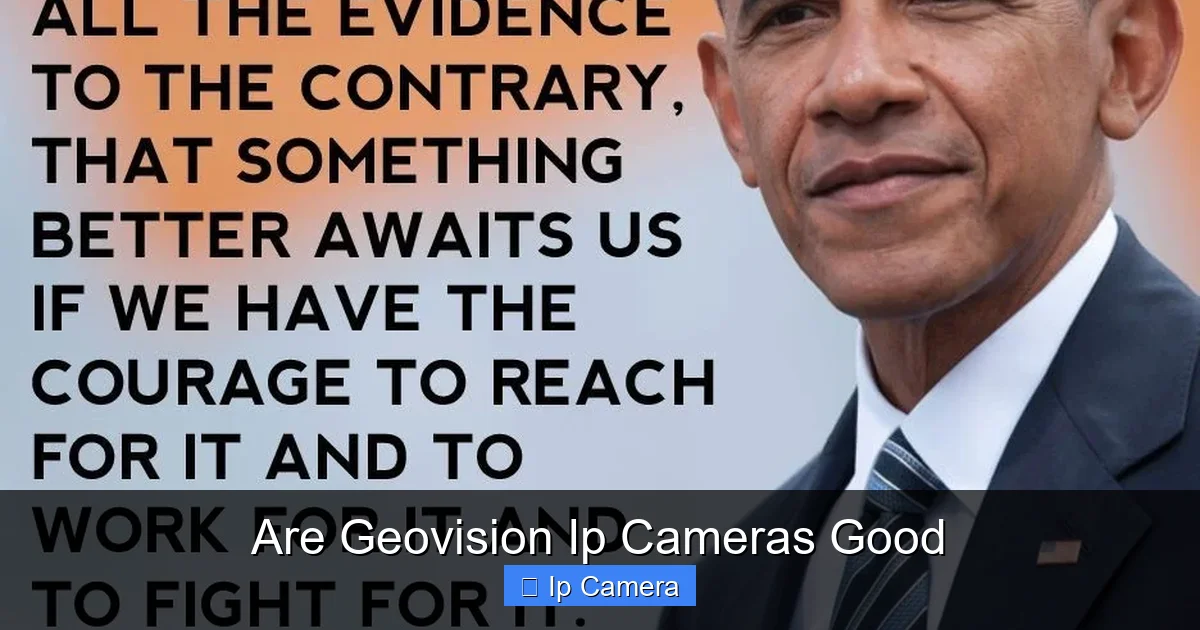 Are Geovision Ip Cameras Good