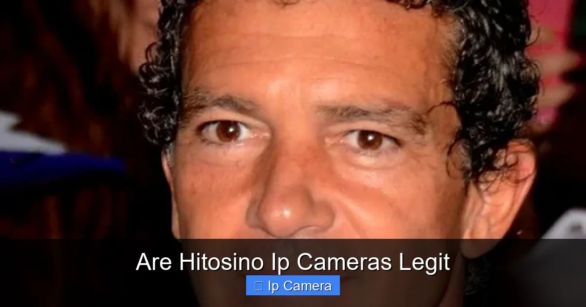 Are Hitosino Ip Cameras Legit