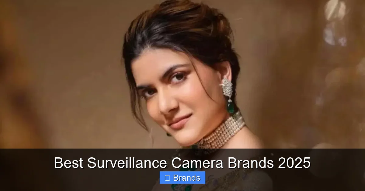 Best Surveillance Camera Brands 2025
