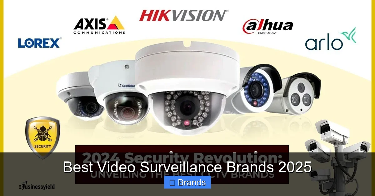 Best Video Surveillance Brands 2025